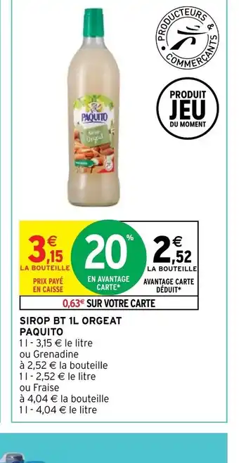 Intermarché Hyper SIROP BT 1L ORGEAT PAQUITO offre