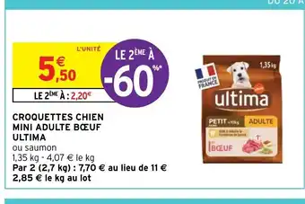 Intermarché Hyper CROQUETTES CHIEN MINI ADULTE BŒUF ULTIMA offre