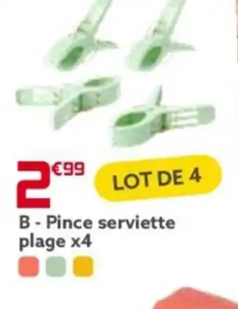 Gifi B- Pince serviette plage x4 offre