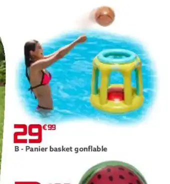 Gifi B - Panier basket gonflable offre