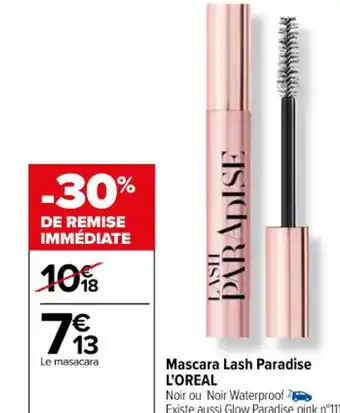 Carrefour Mascara Lash Paradise L'OREAL offre