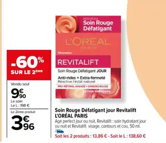 Carrefour Soin Rouge Défatigant jour Revitalift L'ORÉAL PARIS offre