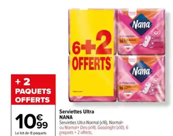 Carrefour Serviettes Ultra NANA offre