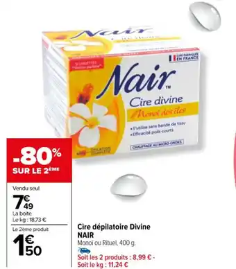Carrefour Cire dépilatoire Divine NAIR offre