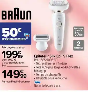 Carrefour Epilateur Silk Epil 9 Flex offre