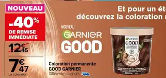 Carrefour Coloration permanente GOOD GARNIER Différentes nuances. offre