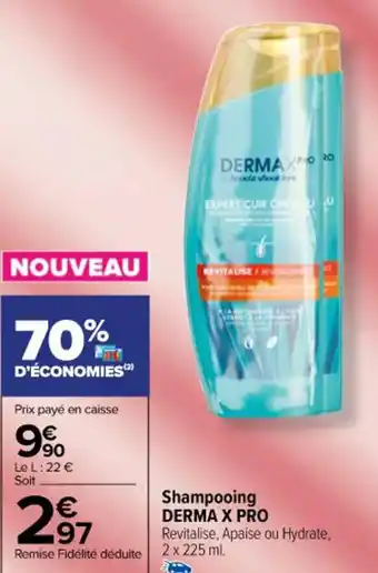Carrefour Shampooing DERMA X PRO offre