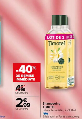 Carrefour Shampooing TIMOTEI offre