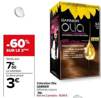 Carrefour Coloration Olia GARNIER Différentes nuances. offre