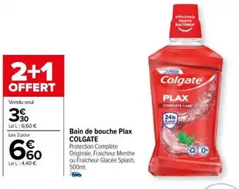 Carrefour Bain de bouche Plax COLGATE offre