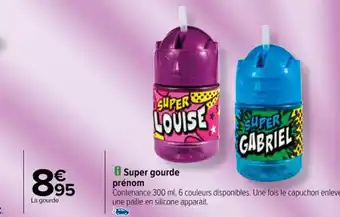 Carrefour Super gourde prénom offre