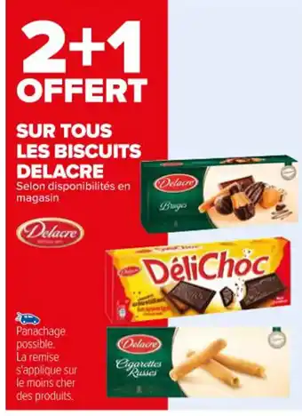 Carrefour SUR TOUS LES BISCUITS DELACRE offre