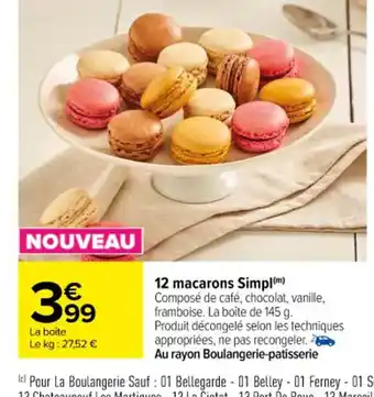 Carrefour 12 macarons Simpl(m) offre