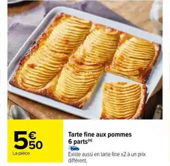 Carrefour Tarte fine aux pommes 6 parts(⁰) offre