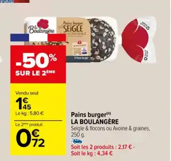 Carrefour Pains burger LA BOULANGÈRE offre