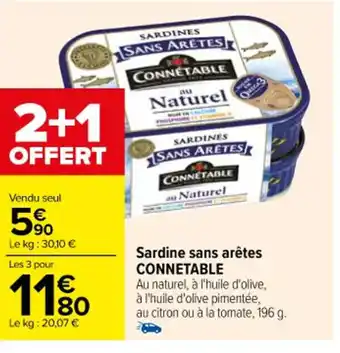 Carrefour Sardine sans arêtes CONNETABLE offre