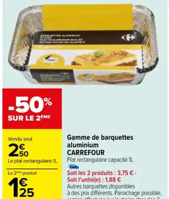 Carrefour Gamme de barquettes aluminium CARREFOUR offre