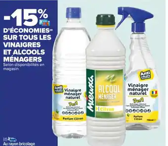 Carrefour SUR TOUS LES VINAIGRES ET ALCOOLS MÉNAGERS offre