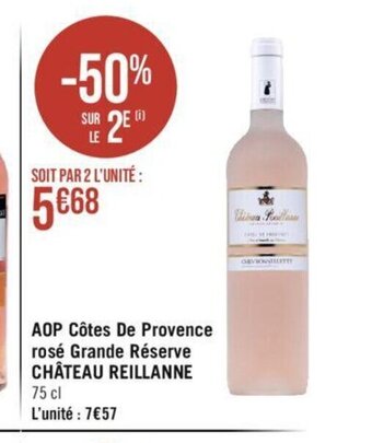 Géant Casino AOP Côtes De Provence rosé Grande Réserve CHÂTEAU REILLANNE offre