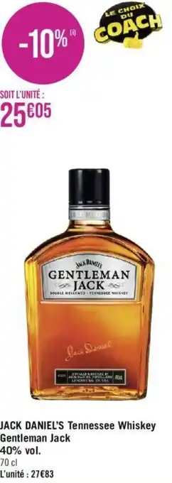 Géant Casino JACK DANIEL'S Tennessee Whiskey Gentleman Jack offre