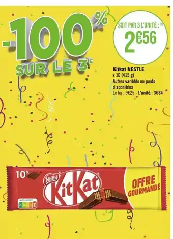 Géant Casino Kitkat NESTLE x 10 (415 g) Autres variétés ou poids disponibles offre