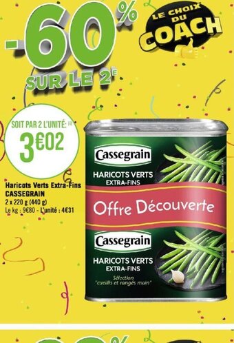 Géant Casino Haricots Verts Extra-Fins CASSEGRAIN offre