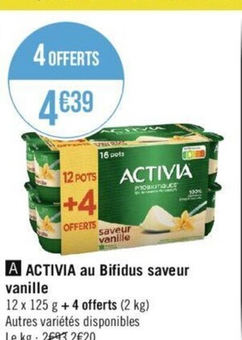 Géant Casino A ACTIVIA au Bifidus saveur vanille offre
