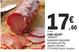 E.Leclerc Lomo séché offre
