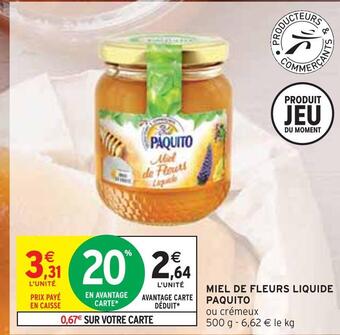 Intermarché Paquito miel de fleurs liquide offre