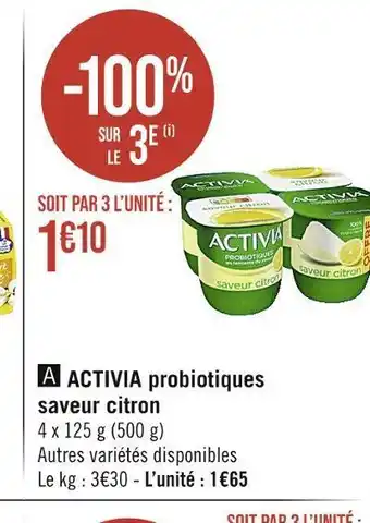 Casino Supermarchés Activia activia probiotiques saveur citron offre