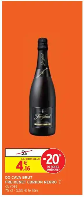 Intermarché Do cava brut freixenet cordon negro offre