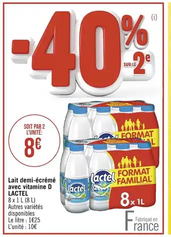 Casino Supermarchés Lactel lait demi-écrémé avec vitamine d offre