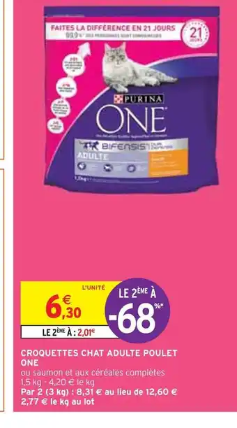 Intermarché One croquettes chat adulte poulet offre