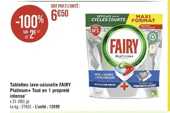 Casino Supermarchés Fairy tablettes lave-vaisselle platinum+ tout en 1 propreté intense* offre