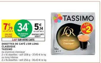 Intermarché Tassimo / l'or dosettes de café long classique offre