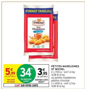 Intermarché St michel petites madeleines offre