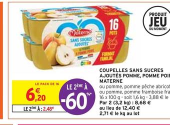 Intermarché Materne coupelles sans sucres ajoutés pomme, pomme poire offre
