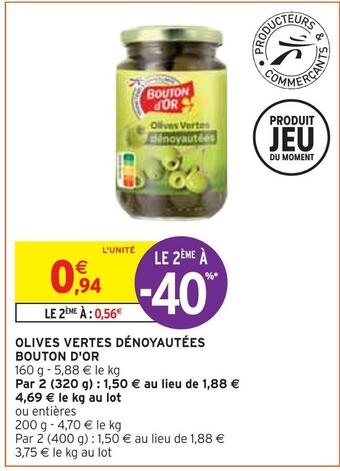 Intermarché Bouton d'or olives vertes dénoyautées offre