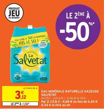 Intermarché Salvetat eau minérale naturelle gazeuse offre