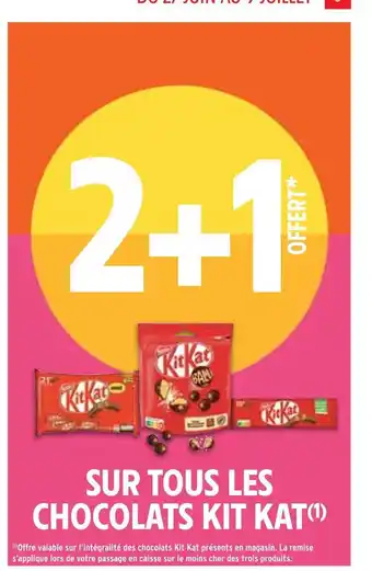 Intermarché Kit kat 2+1 offert sur tous les chocolats kit kat offre
