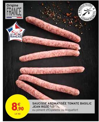 Intermarché Jean rozé saucisse aromatisée tomate basilic offre