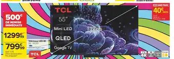 Carrefour Tcl téléviseur led 4k offre
