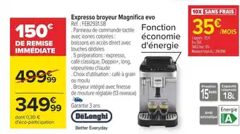Carrefour Delonghi expresso broyeur magnifica evo offre
