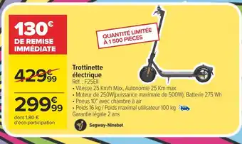 Carrefour Segway-ninebot trottinette électrique offre
