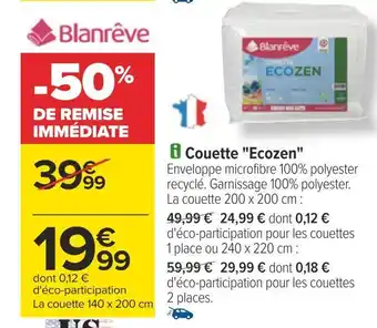 Carrefour Blanrêve couette ecozen offre