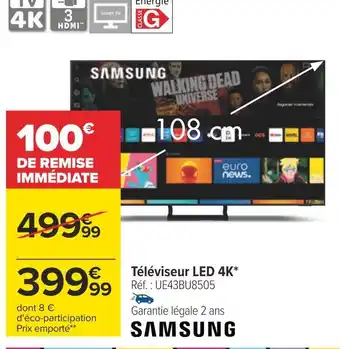 Carrefour Samsung téléviseur led 4k offre