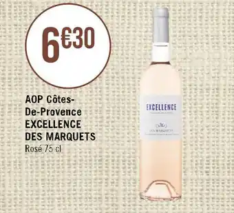 Casino Supermarchés Excellence des marquets aop côtes- de-provence offre