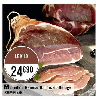 Casino Supermarchés Sampiero jambon renoso 9 mois d’affinage offre