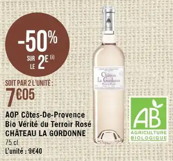 Casino Supermarchés Château la gordonne aop côtes-de-provence bio vérité du terroir rosé offre