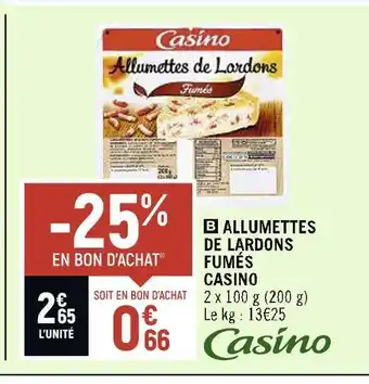 Spar Casino allumettes de lardons fumés offre